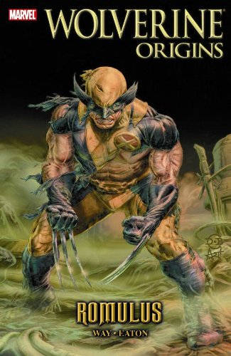  Wolverine Origins: Romulus (Wolverine (Marvel Hardcover))