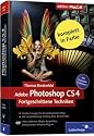 Adobe Photoshop CS4 - Fortgeschrittene Techniken (Galileo Design)