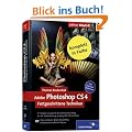 Adobe Photoshop CS4 - Fortgeschrittene Techniken (Galileo Design)