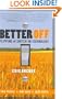 Better Off: Flipping the Switch on Technology