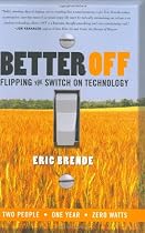 Better Off: Flipping the Switch on Technology
