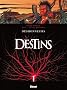 Destins, Tome 6 : D�shonneurs