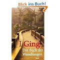 I Ging: Das Buch der Wandlungen