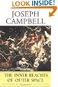 The Inner Reaches of Outer Space: Metaphor as Myth and as Religion (Collected Works of Joseph Campbell Series)