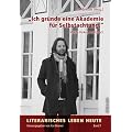 �Ich gr�nde eine Akademie f�r Selbstachtung.�: Moritz-Rinke-Arbeitsbuch (Literarisches Leben Heute)