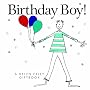 Birthday Boy! (Helen Exley Giftbooks)