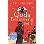 Gods Behaving Badly