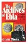 Archives of Ebla: An Empire Inscribed in Clay (Translation of Ebla: Un Impero Inciso Nell'Argilla)