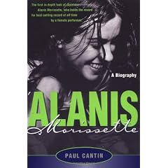 Alanis Morissette: A Biography