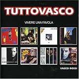 Tutto Vasco (Vivere una Favola)