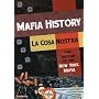 La Cosa Nostra - History of the New York Mafia