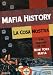 La Cosa Nostra - History of the New York Mafia