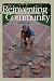 Reinventing Community: Stories from the Walkways of Cohousing