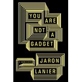 You Are Not A Gadget
