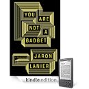 Jaron Lanier - You Are Not a Gadget