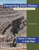Interpreting Earth History: A Manual in Historical Geology