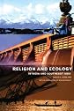 Religion and Ecology in India and South East Asia