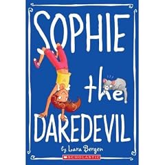 [Sophie #6: Sophie the Daredevil]Sophie #6: Sophie the Daredevil BY Bergen, Lara(Author)Paperback