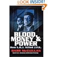 Blood, Money and Power: How L.B.J. Killed J.F.K. by Barr McClellan