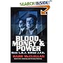 Blood, Money & Power: How L.B.J. Killed J.F.K.
