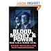 Blood, Money & Power: How L.B.J. Killed J.F.K.