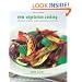 New Vegetarian Cooking: 120 Fast, Fresh, and Fabulous Recipes