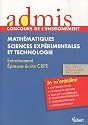 Admis - concours de l'enseignement, professeur des écoles, mathématiques, sciences epxérimentales et technologie, entrainement épreuve écrite, nouveau concours 2010-2011