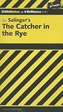 On Salingers the Catcher in the Rye (Cliffs Notes)