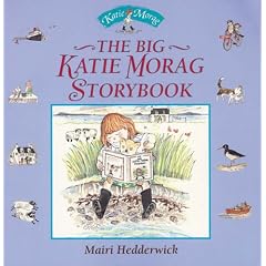 The Big Katie Morag Storybook (Katie Morag Stories)