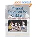 Physical Education for Children:Daily Lesson Plan Elem School-2E (Daily Lesson Plans)