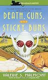 Death, Guns, and Sticky Buns (Tori Miracle Mysteries, No. 3)