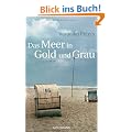 Das Meer in Gold und Grau: Roman