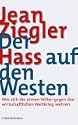 Der Hass auf den Westen