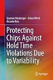Protecting chips against hold time violations due to variability