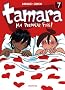 Tamara, Tome 7 : Ma premi�re fois !