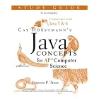 Click here to buy Java Concepts: Advanced Placement Computer Science Study Guide by  Frances P. Trees and Cay S. Horstmann.