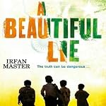 Beautiful Lie | Irfan Master