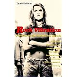 Rock Vibrations - la saga des hits du rockpar Daniel Ichbiah