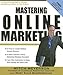 Mastering Online Marketing [MASTERING ONLINE MARKETING]
