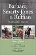 Barbaro, Smarty Jones and Ruffian: The People's Horses