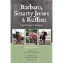 Barbaro, Smarty Jones and Ruffian: The People's Horses