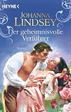 Der geheimnisvolle Verf�hrer: Roman - Johanna Lindsey