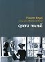 Opera mundi : Nature morte IV