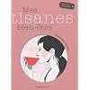 Mes tisanes bien-�tre