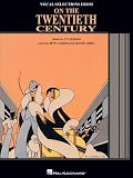 On The Twentieth Century - Vocal Selections