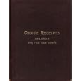 Choice Receipts: Arranged for the Gas Stove by  Miss Andrews