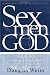 Sex, God And Men