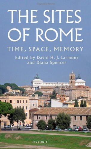 The Sites of Rome: Time, Space, Memory