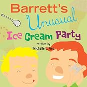 Barrett's Unusual Ice Cream Party | [Michelle King]