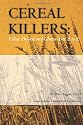 Cereal Killers: Celiac Disease and Gluten-Free A to Z